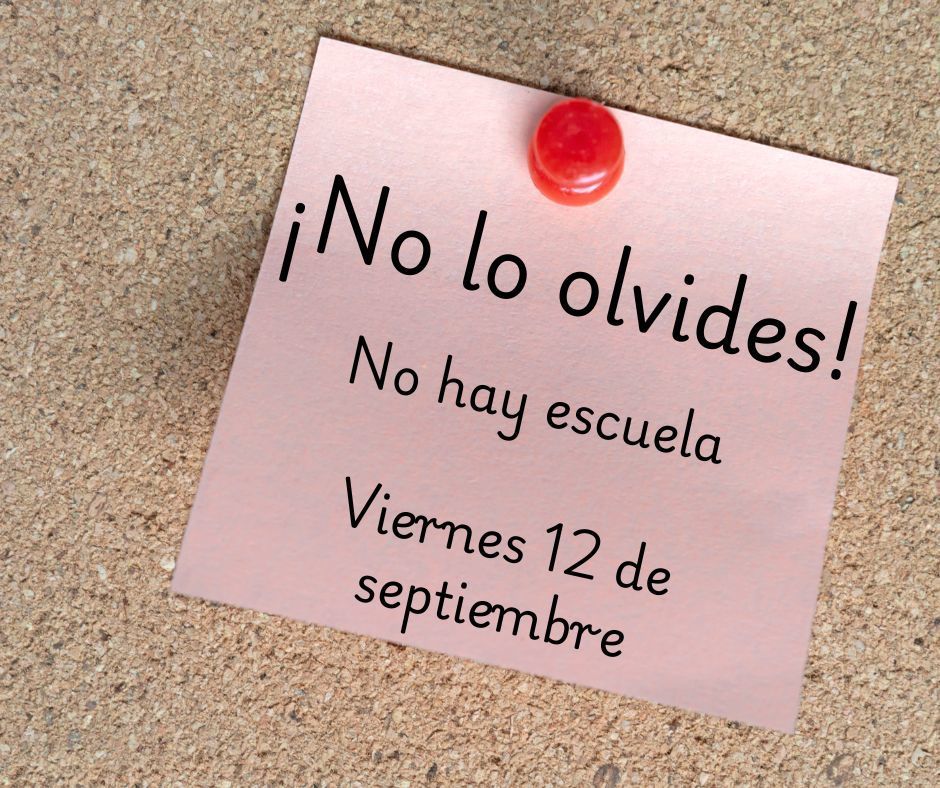 Sticky note background text says No lo olvides! No hay escuela viernes 12 de septiembre