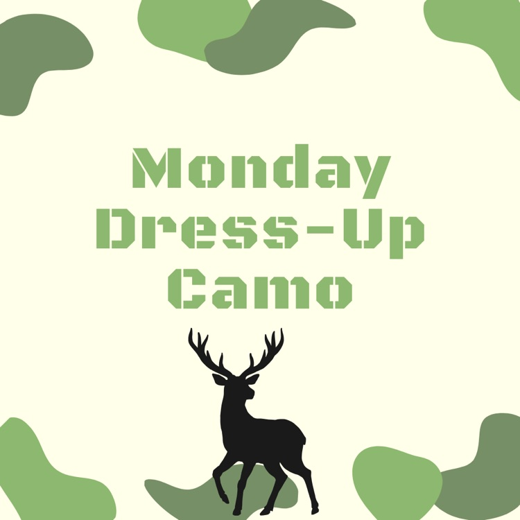 Monday- Camo day