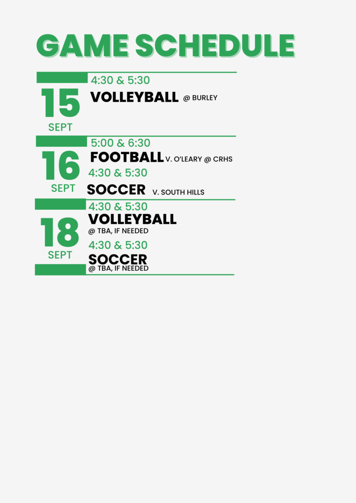 a white flyer with green and black lettering listing the game times for volleyball, soccer, and football