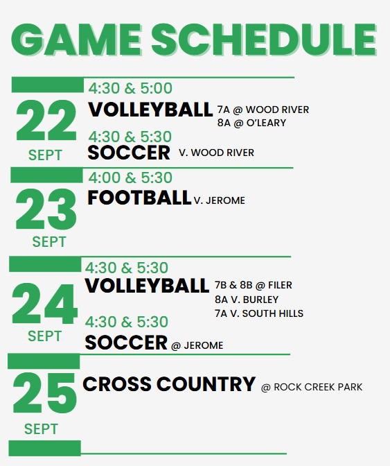 A white flyer with green and black lettering listing the dates and times of the various sport games.