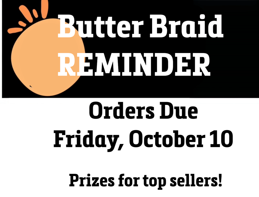 Butter Braid reminder