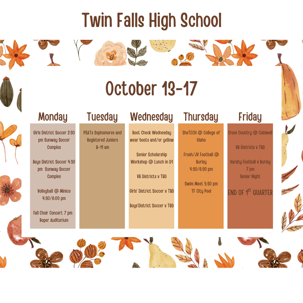 Twin Falls High School October 13-17