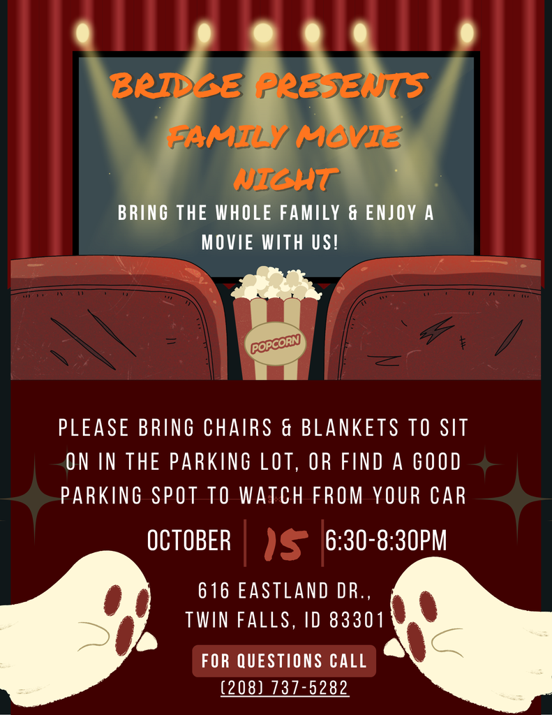 Family Movie Night 6:30 - 8:30PM.