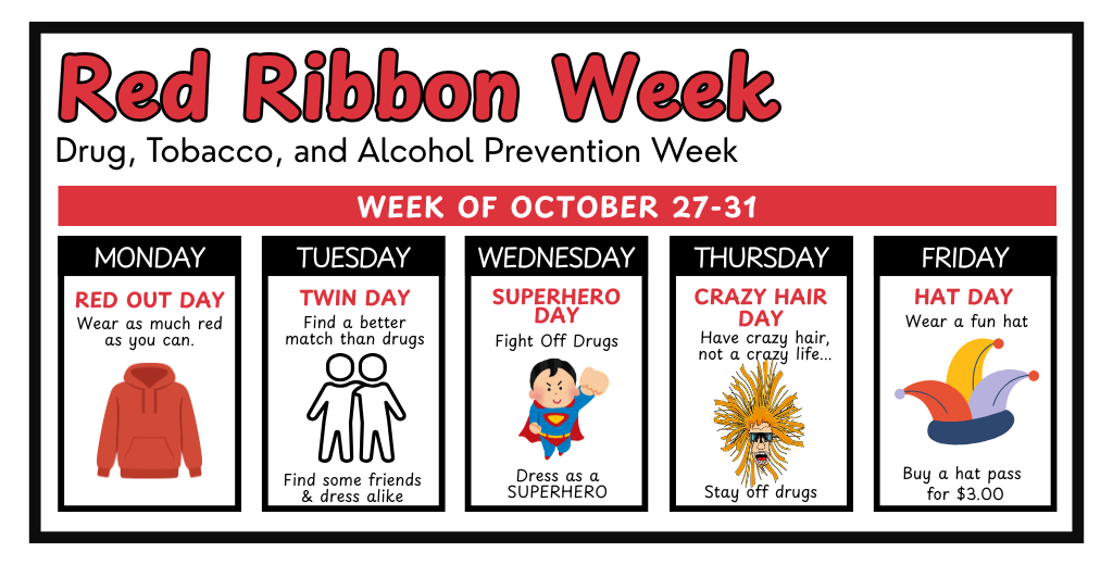 a horizontal white rectangle with a black outline. It has red font and a picture of each spirit day: a red sweatshirt, outline of two people, superman, a guy with crazy hair, and a colorful jester's hat.