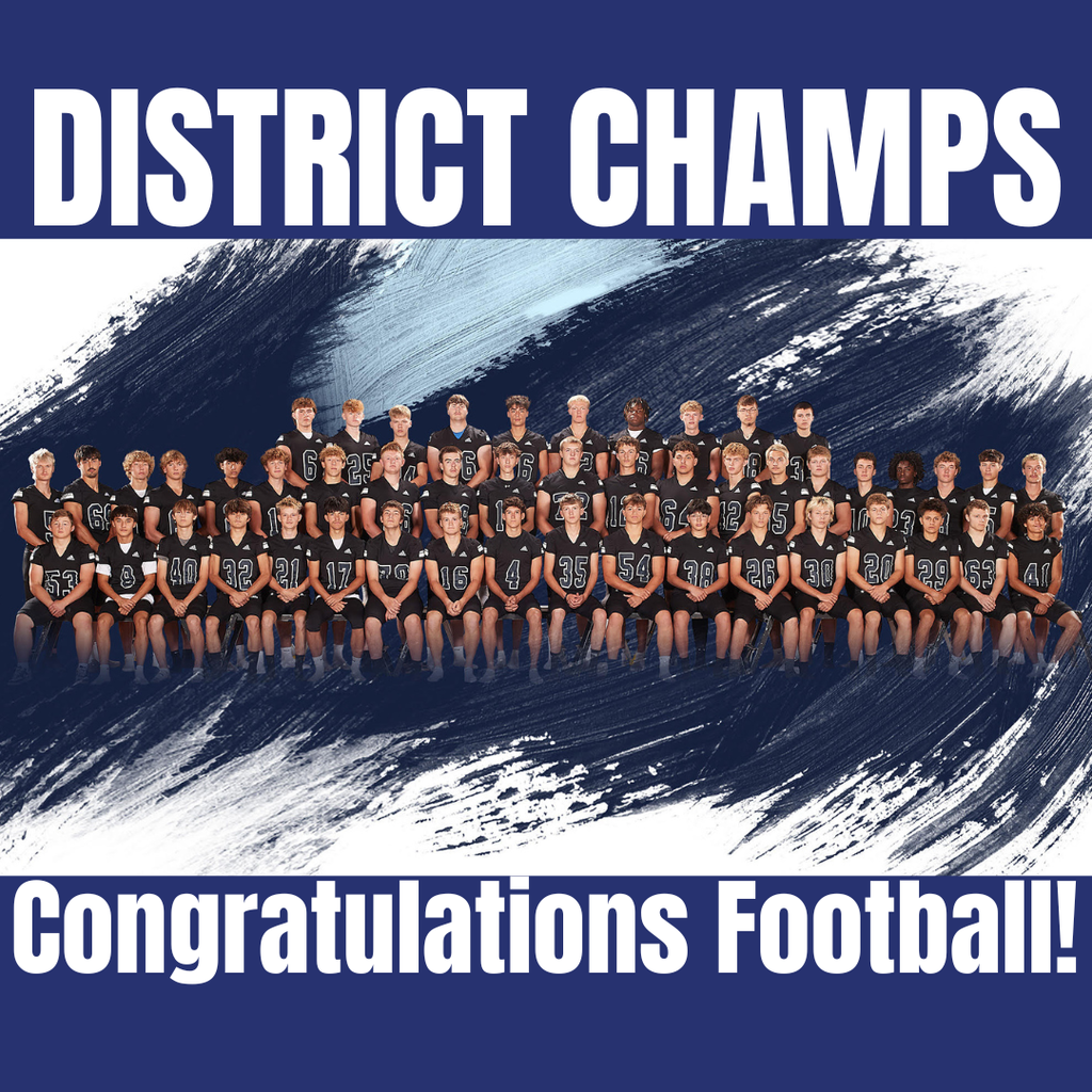District Champs Congratulations Football!