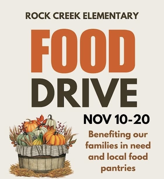 Rock Creek Elementary Food Drive November 10th through the 20th benefiting our families in need and local food pantries picture of food in the basket