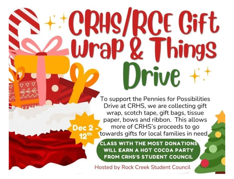 CRHS/RCE gift wrap and Things Dr., December 2-12 to support the pennies for possibilities drive at CRHS we are collecting gift wrap, scotch, tape, gift bags, tissue paper, bows, and ribbon. This allows more of CRHS’s