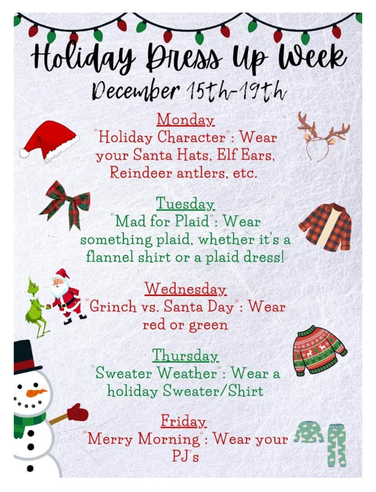 holiday dress up week December 15-19 Monday holiday character wear your Santa hats