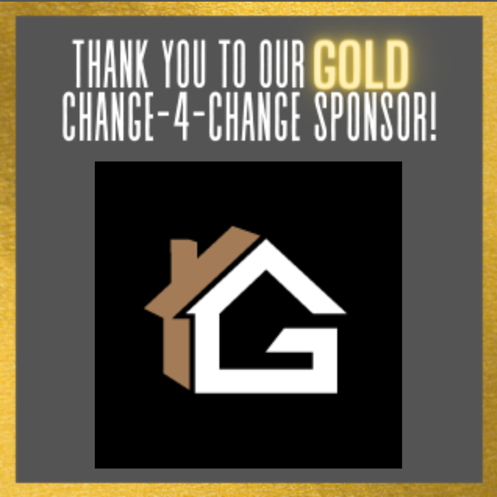 Thank you to our GOLD Change-4-Change Sponsor Goffin Heritage Homes
