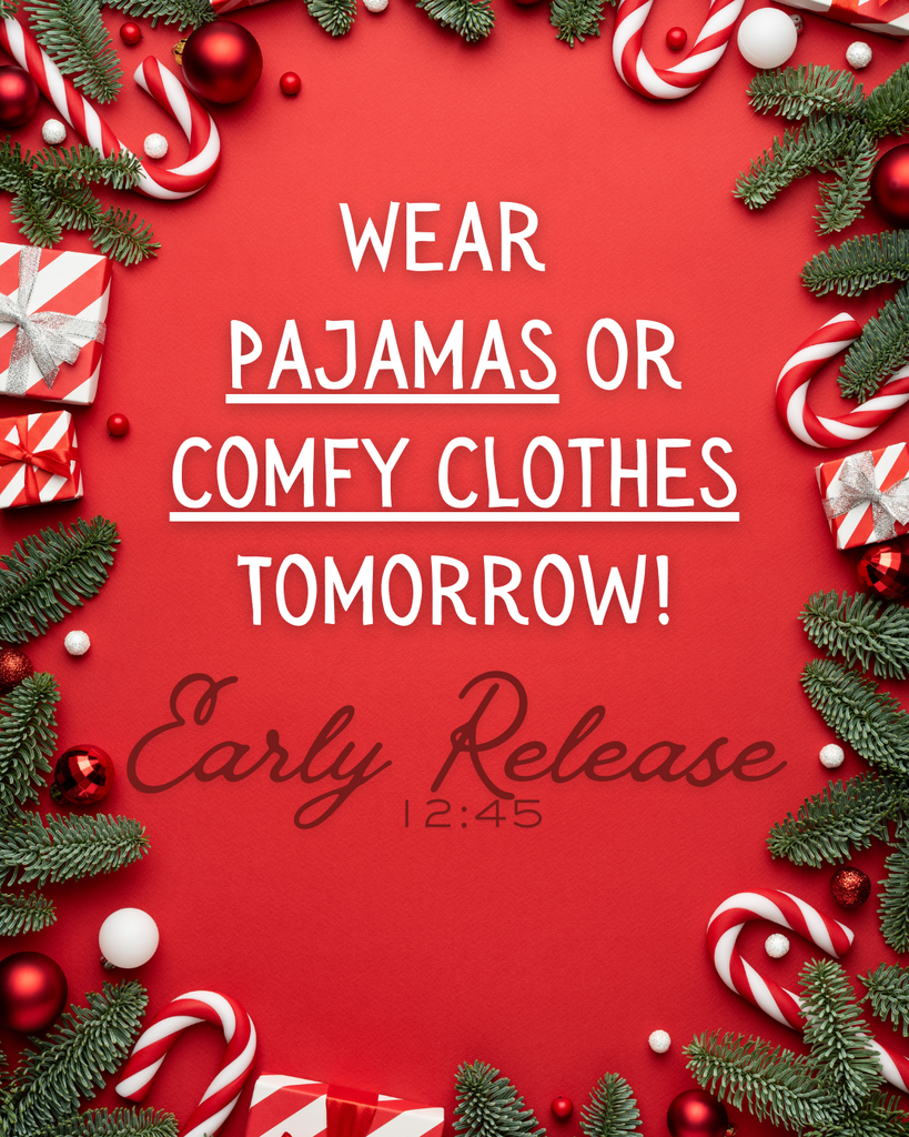 Wear Pajamas or Comfy Clothes Flyer