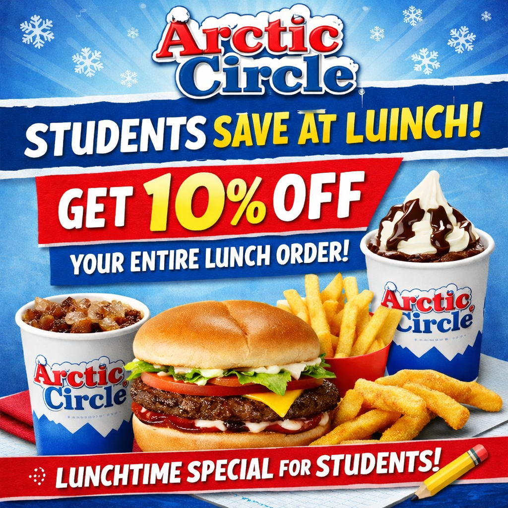 Arctic Circle Student Lunchtime special