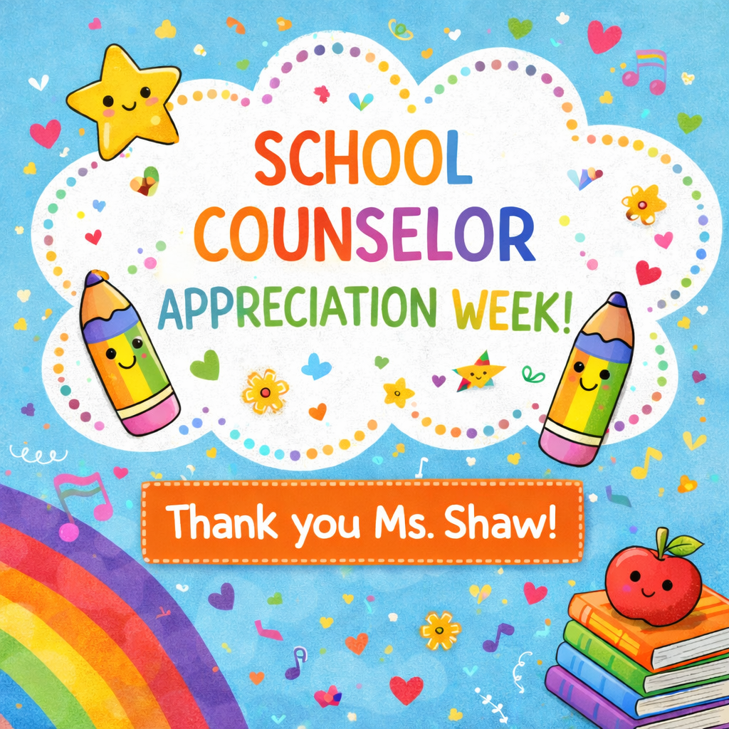 colorful pictures of crayons, books, rainbows, and thanks to Ms. Shaw the school counselor