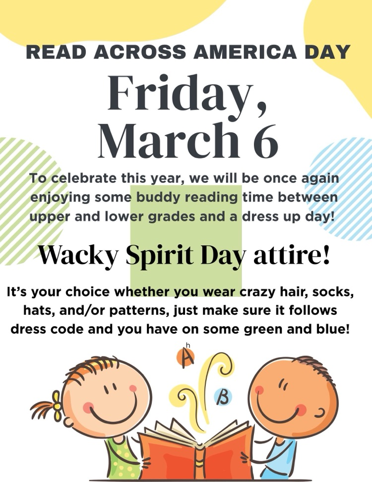 read across America day Friday, March 6 to celebrate this year. We will be once again enjoy enjoying somebody reading time between upper and lower grades and a dress-up day. wacky spirit day attire  