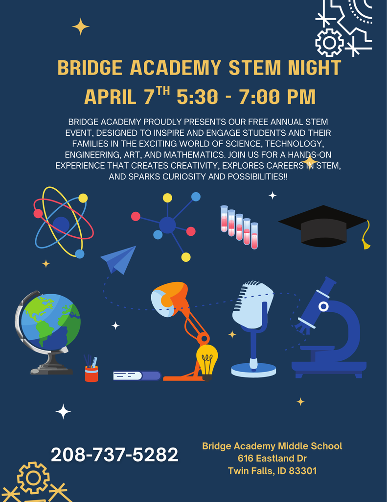 Join us for Bridge Academy's STEM Night - 5:30 - 7:00PM.