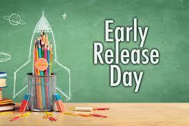 Early Release Day