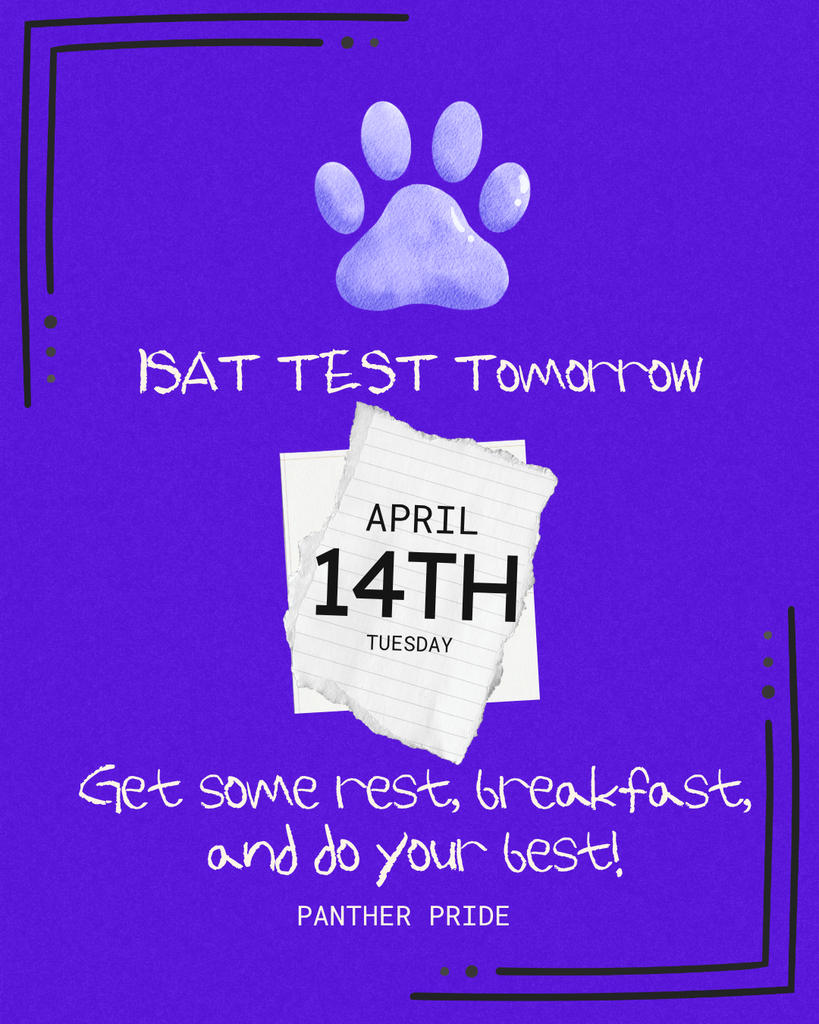 ISAT Test Tomorrow Reminder