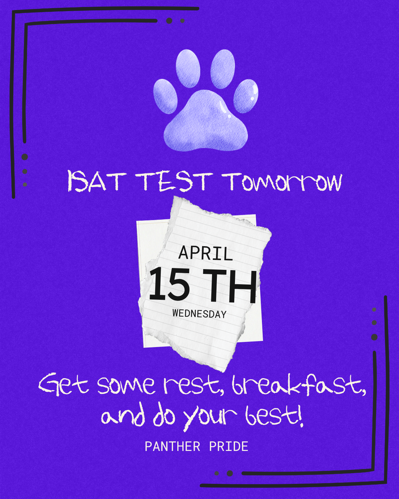ISAT Test Tomorrow Reminder