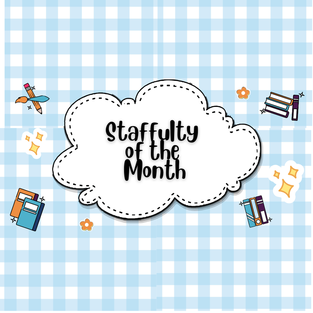 Staffulty of the Month