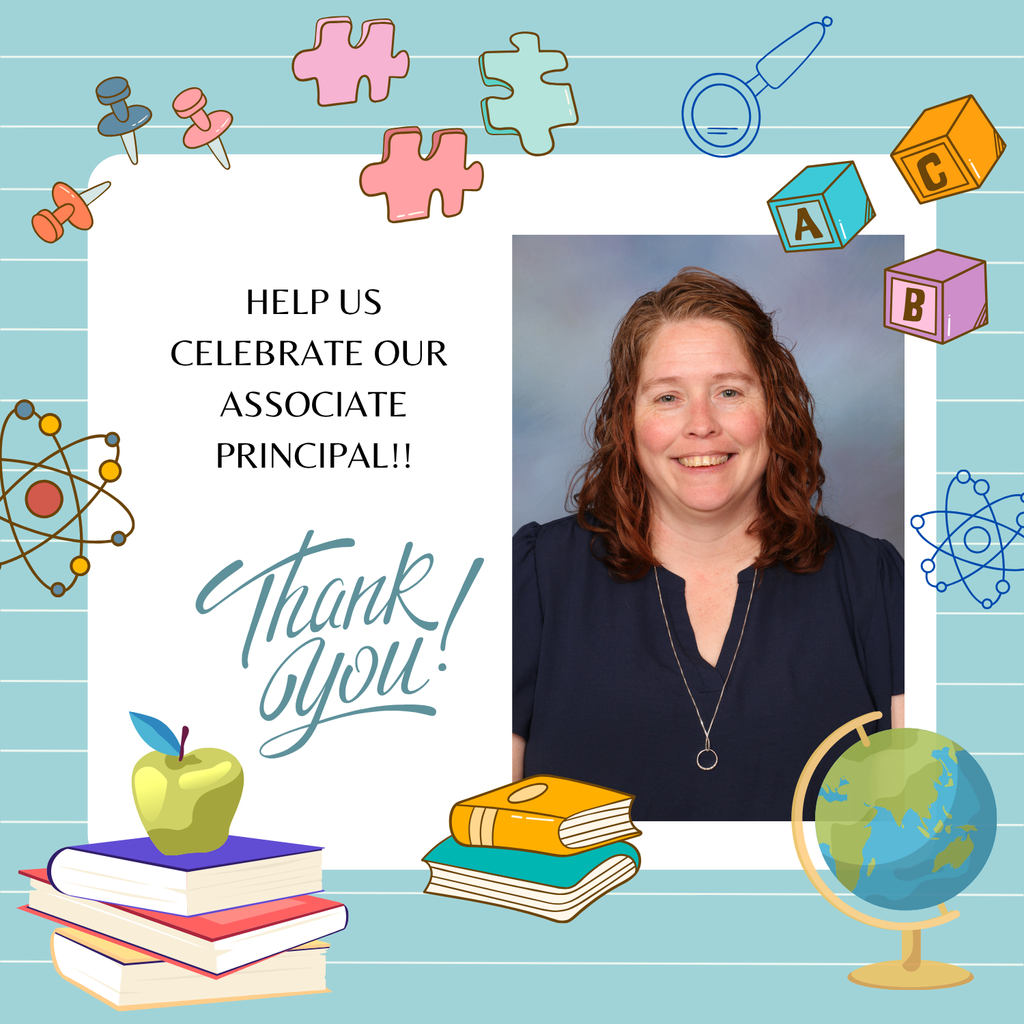 Help us celebrate our Associate Principal! Thank you Mrs. Youngman!