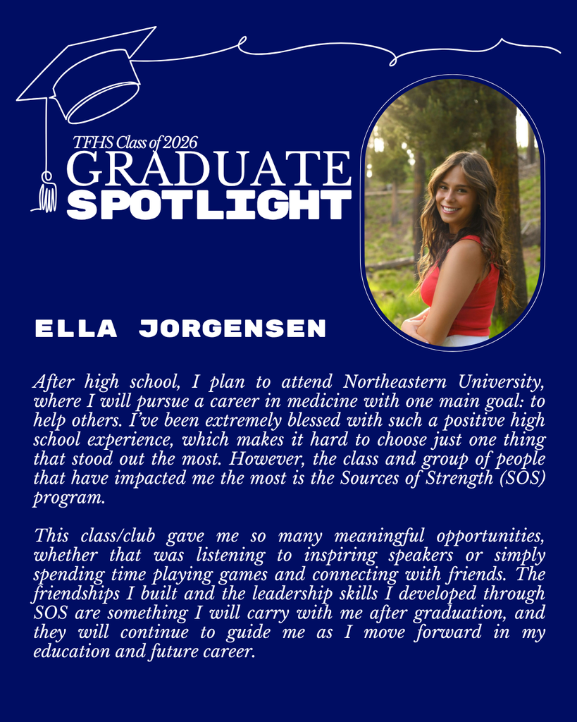 Graduate Spotlight featuring TFHS Senior Ella Jorgensen