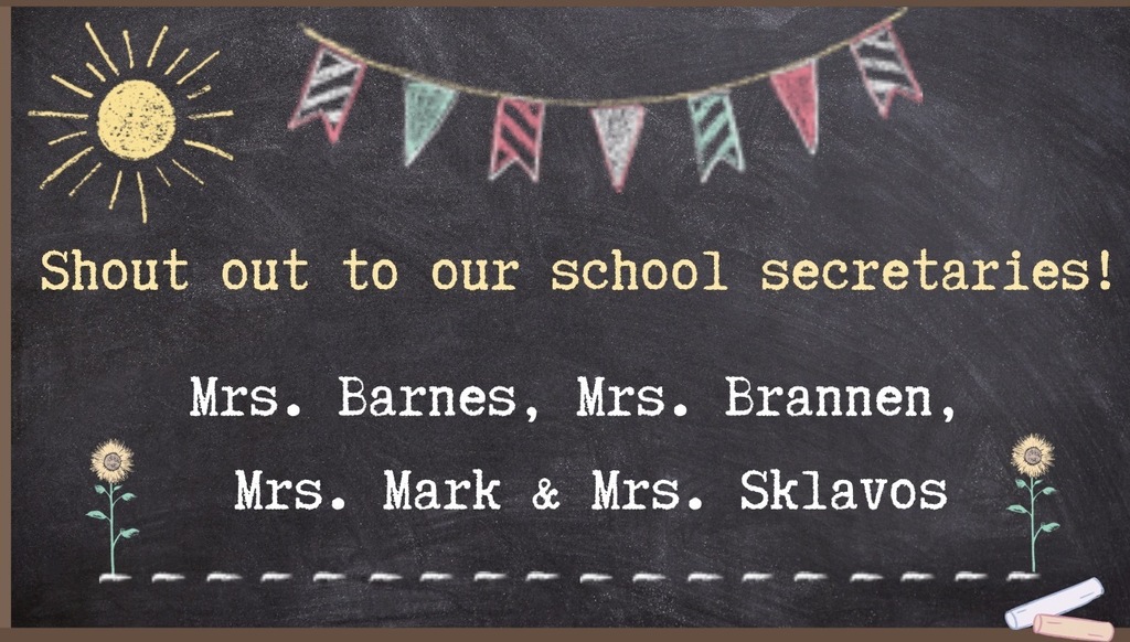 Backboard style poster with yellow font and flowers, and a yellow sun listing the names of our secretaries