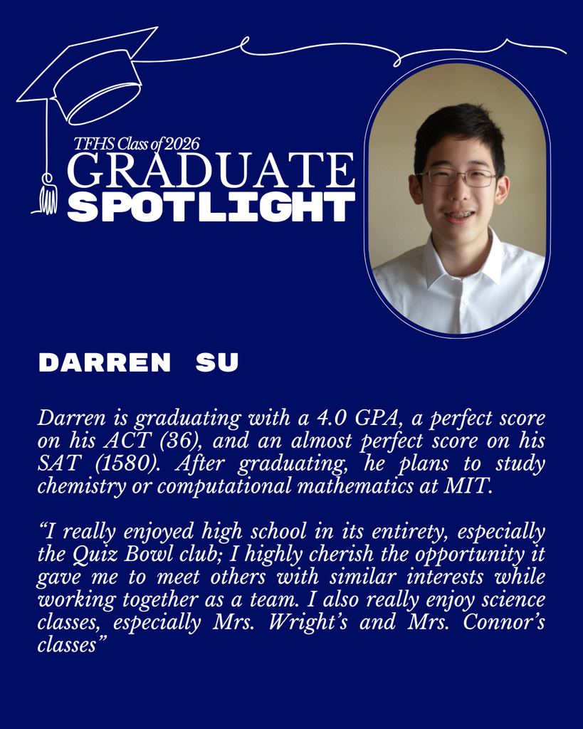 Graduate Spotlight featuring TFHS Senior Darren Su
