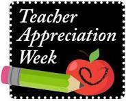 Teacher Appreciation Week! 