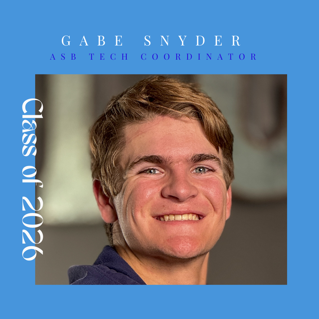 Gabe Snyder ASB Tech Coordinator Class of 2026
