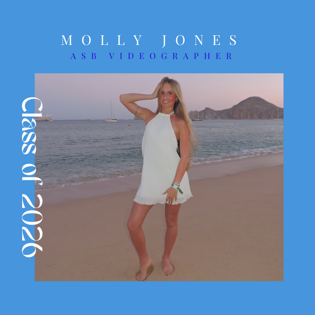 Molly Jones ASB Videographer Class of 2026