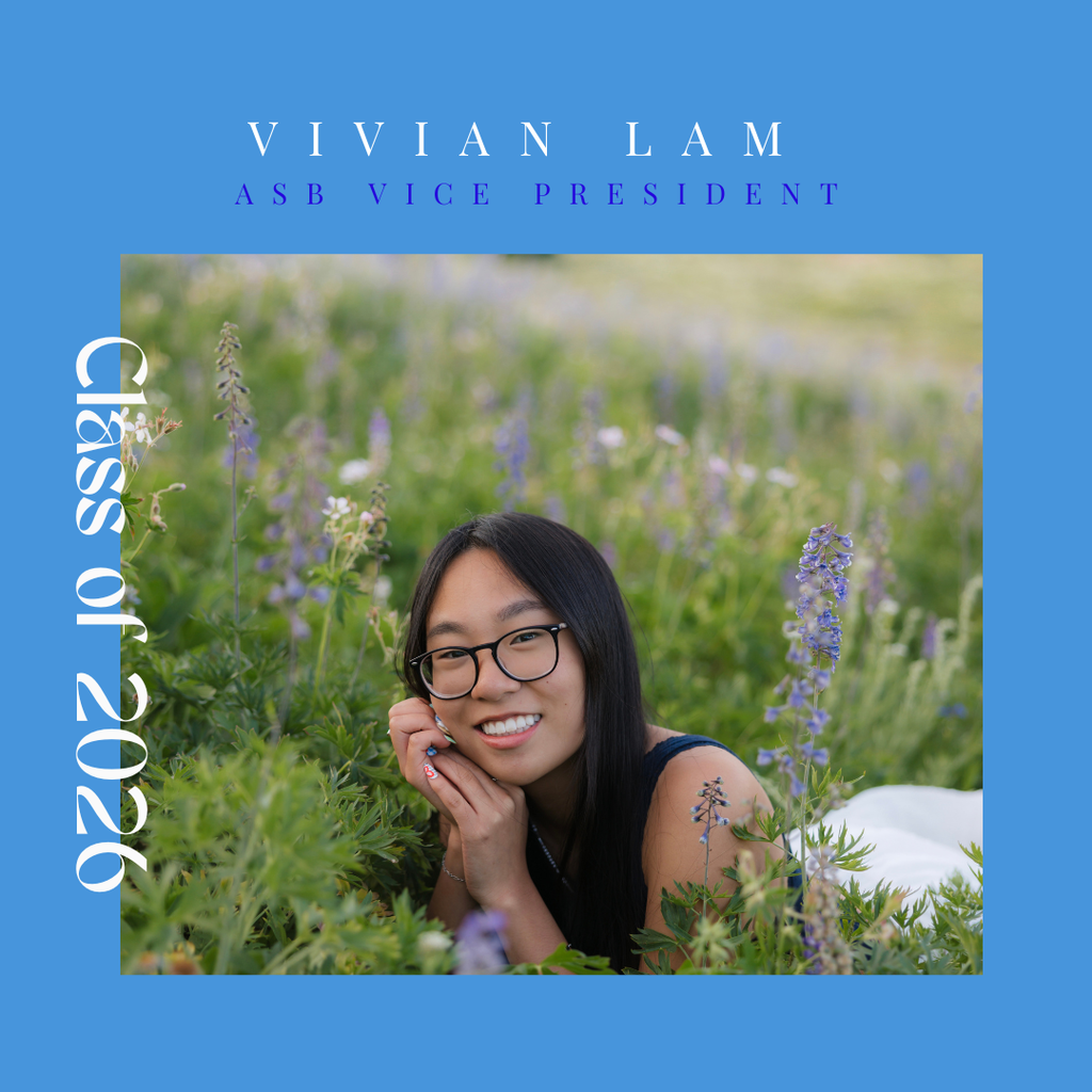Vivian Lam ASB Vice President Class of 2026