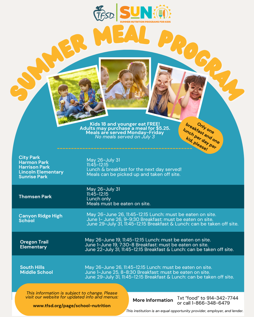 Flyer for the TFSD Summer Meal Program. Mon-Fri children 18 and younger eat free. Adults can purchase a meal for $5.25 Scroll to next pictures for locations and dates.