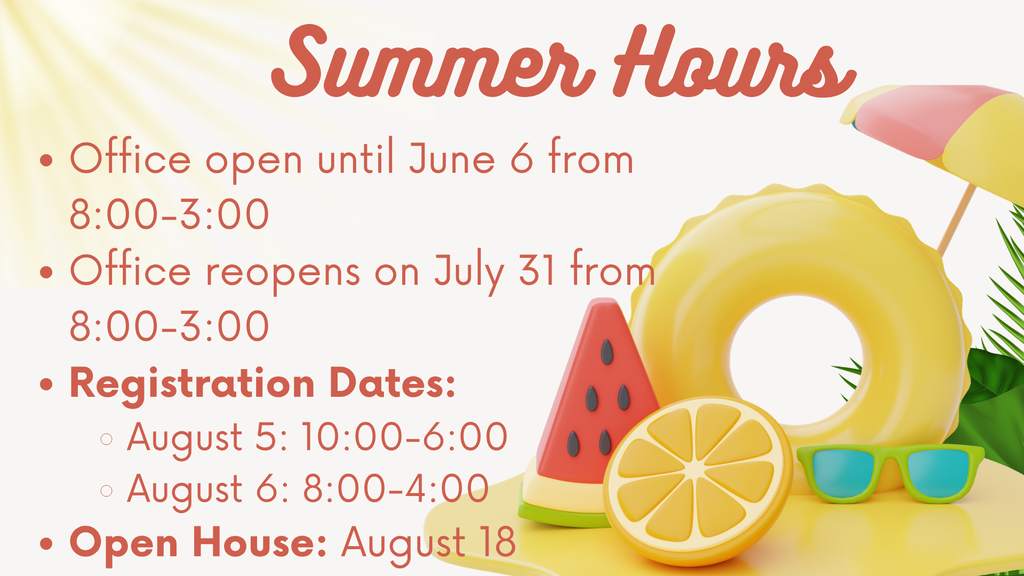 a light pink flyer with a slice of watermellon, umbrella and floatie advertising summer office hours.