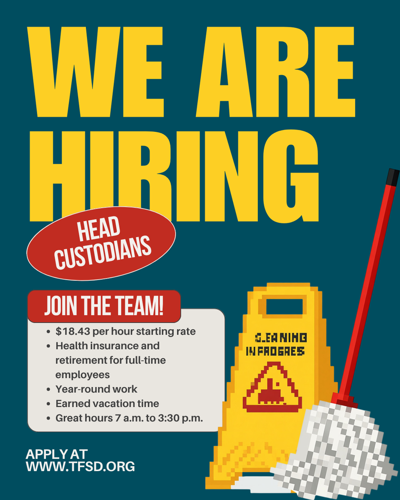 Flyer: We are hiring head custodians! Starting $18.43 per hours, health insurance and retirement for full-time employees, year-round work, earned vacation time, and great hours 7am-3:30pm!