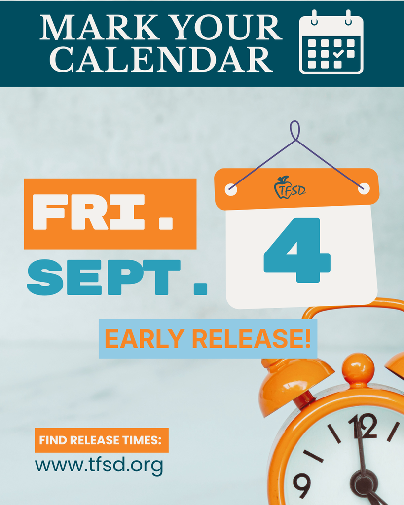 Mark your calendar: Early Release, Fri Sept. 4th