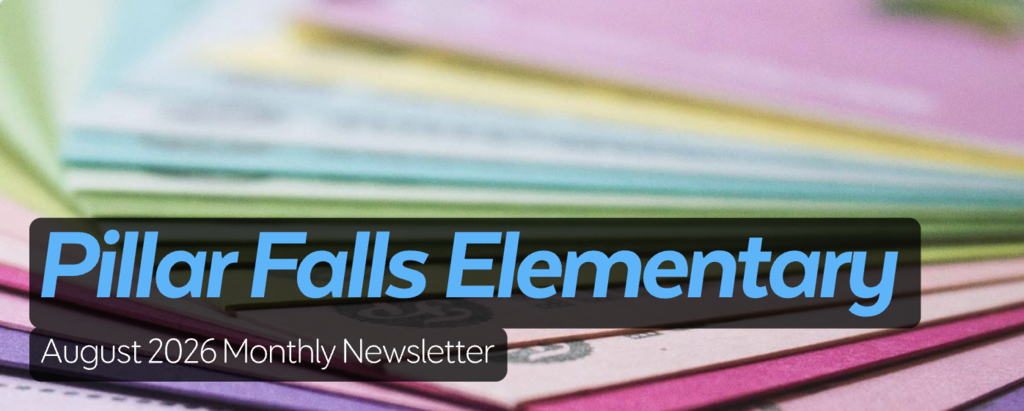 Blurry, colorful papers overlap with the words "Pillar Falls Elementary" in blue font. Background has light purple, green, and pink hues.