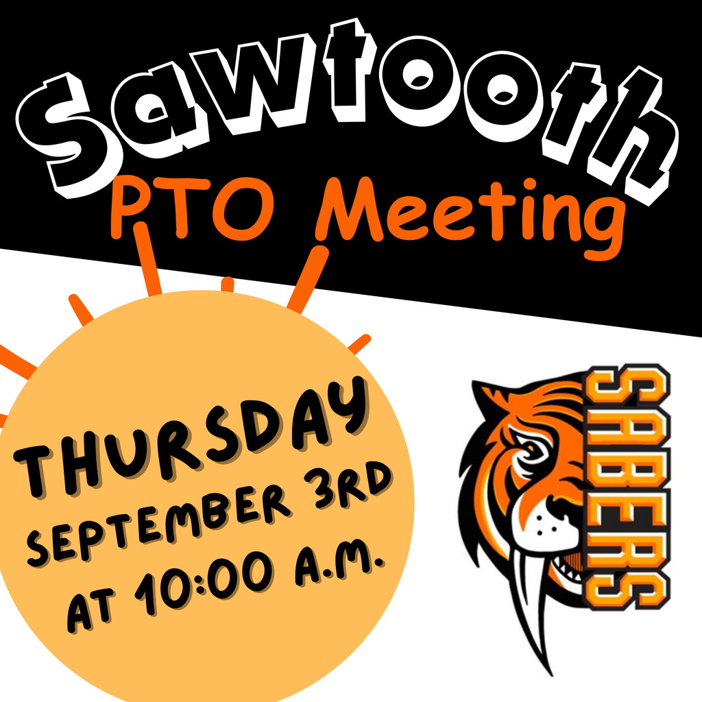 Flier for Sawtooth PTO Meeting