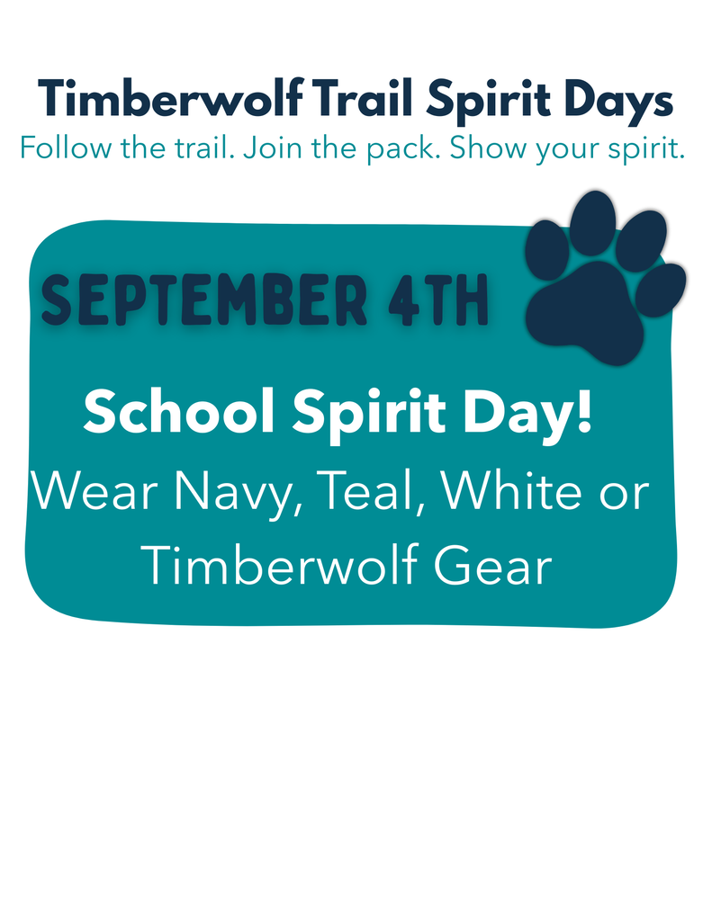 Advertisement for Timberwolf Trail Spirit Days on September 4th. It highlights School Spirit Day, encouraging wearing specific colors or Timberwolf Gear.