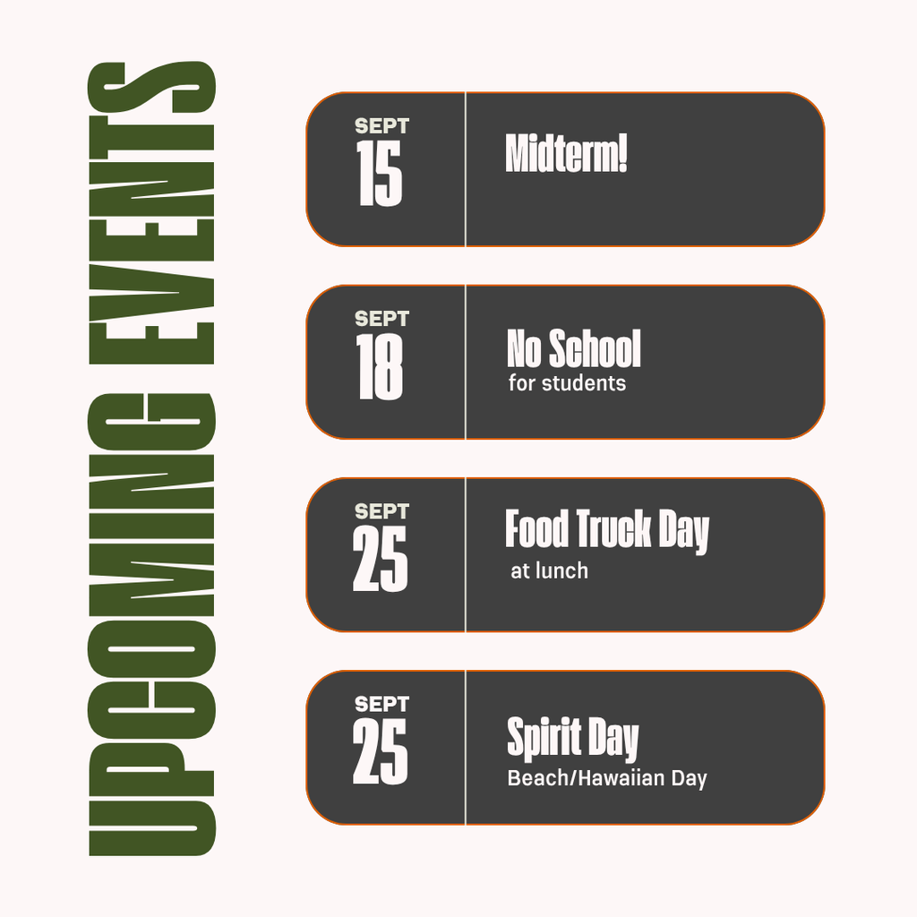 white and black flyer with green font listing school events