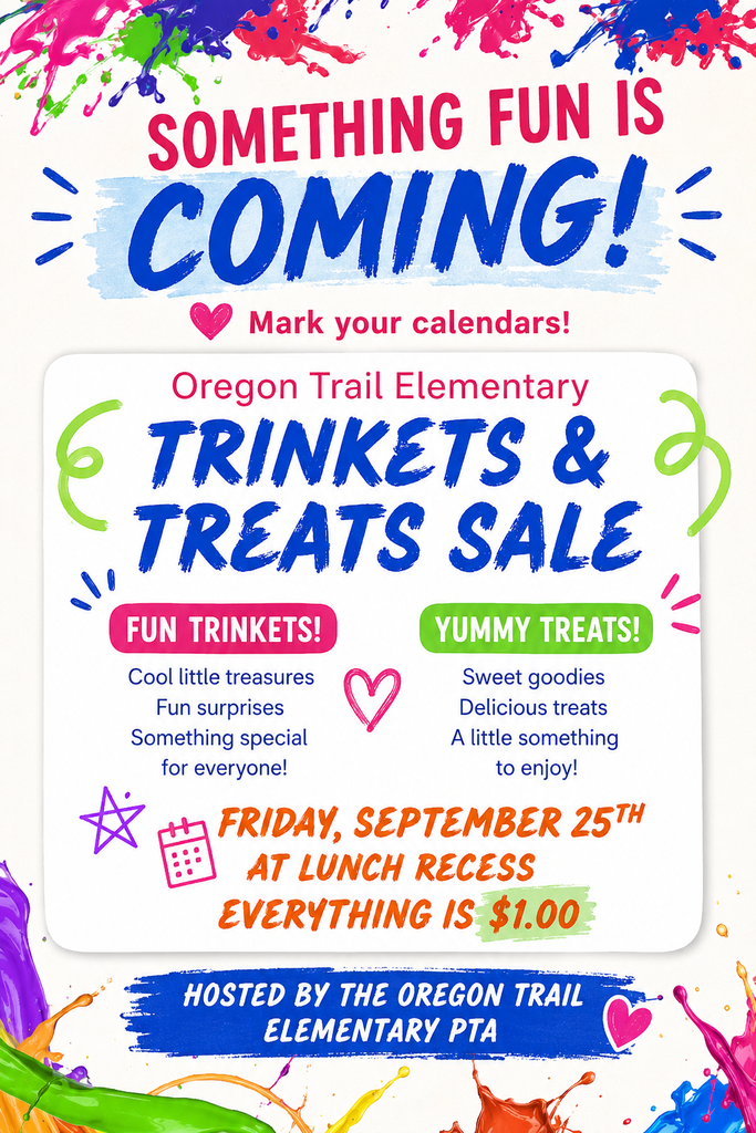 Poster for a sale with fun trinkets and yummy treats. Event is September 25 at lunch recess. Everything is $1.
