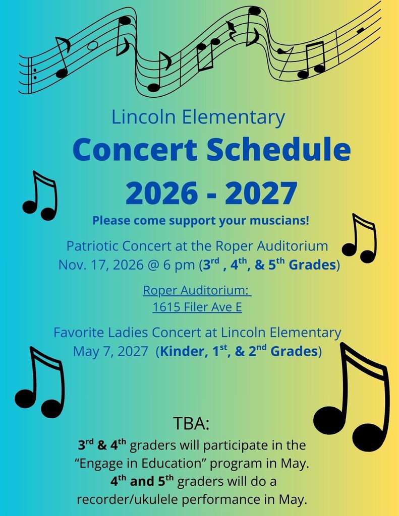 Poster shows the 2026-2027 schedule for Lincoln Elementary's concerts, including the Patriotic Concert and Favorite Ladies Concert.