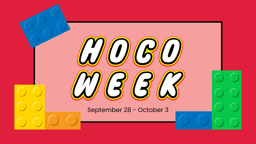 Bright red background with pink square. Text "HOCO WEEK" on pink square. Yellow, blue, and green Lego pieces. Date range below text.