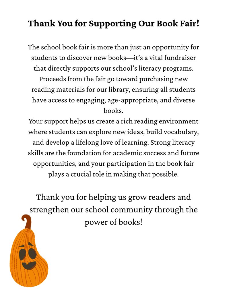 Text, a pumpkin, and a white background. Text reads: "Thank You for Supporting Our Book Fair!"