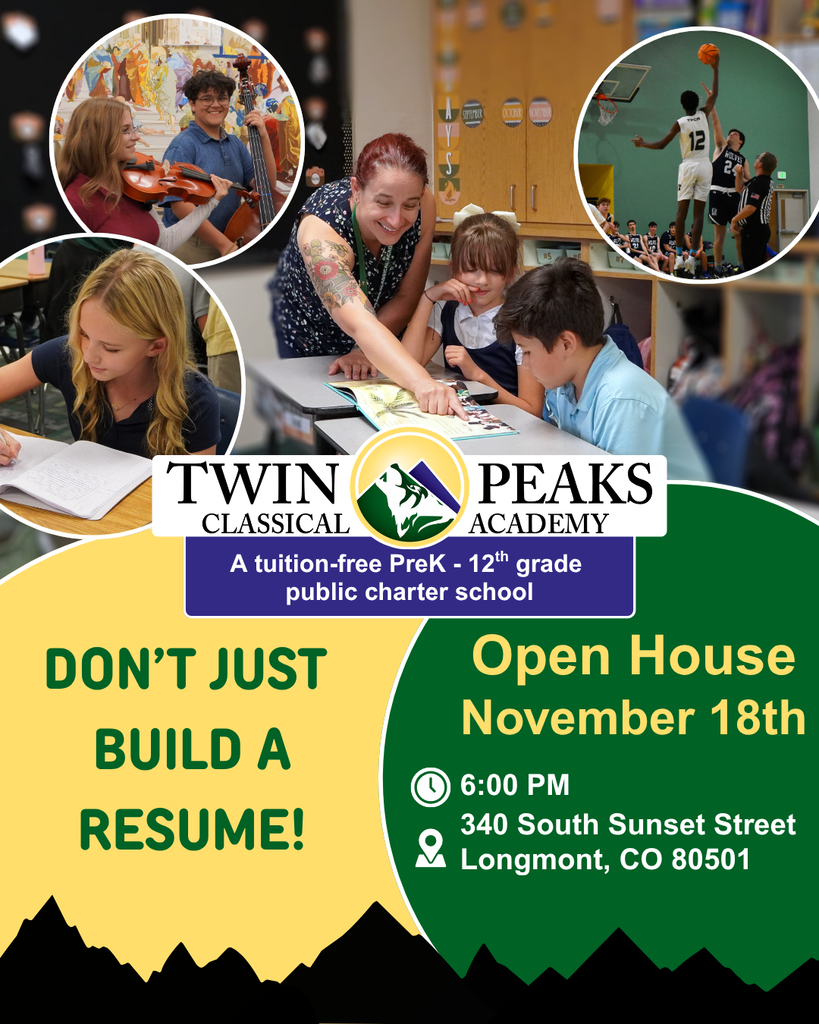 Twin Peaks Classical Academy Open House November 18th  at 6PM, 340 South Sunset St, Longmont, CO 80501