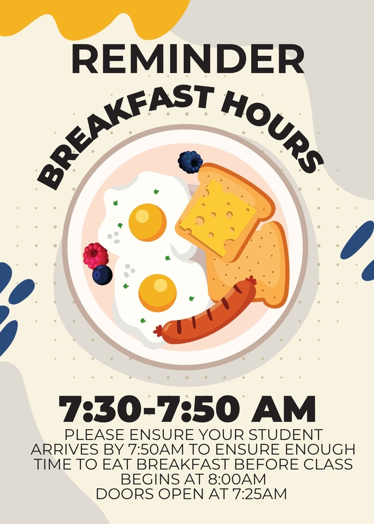 Breakfast hours 7:30-7:50