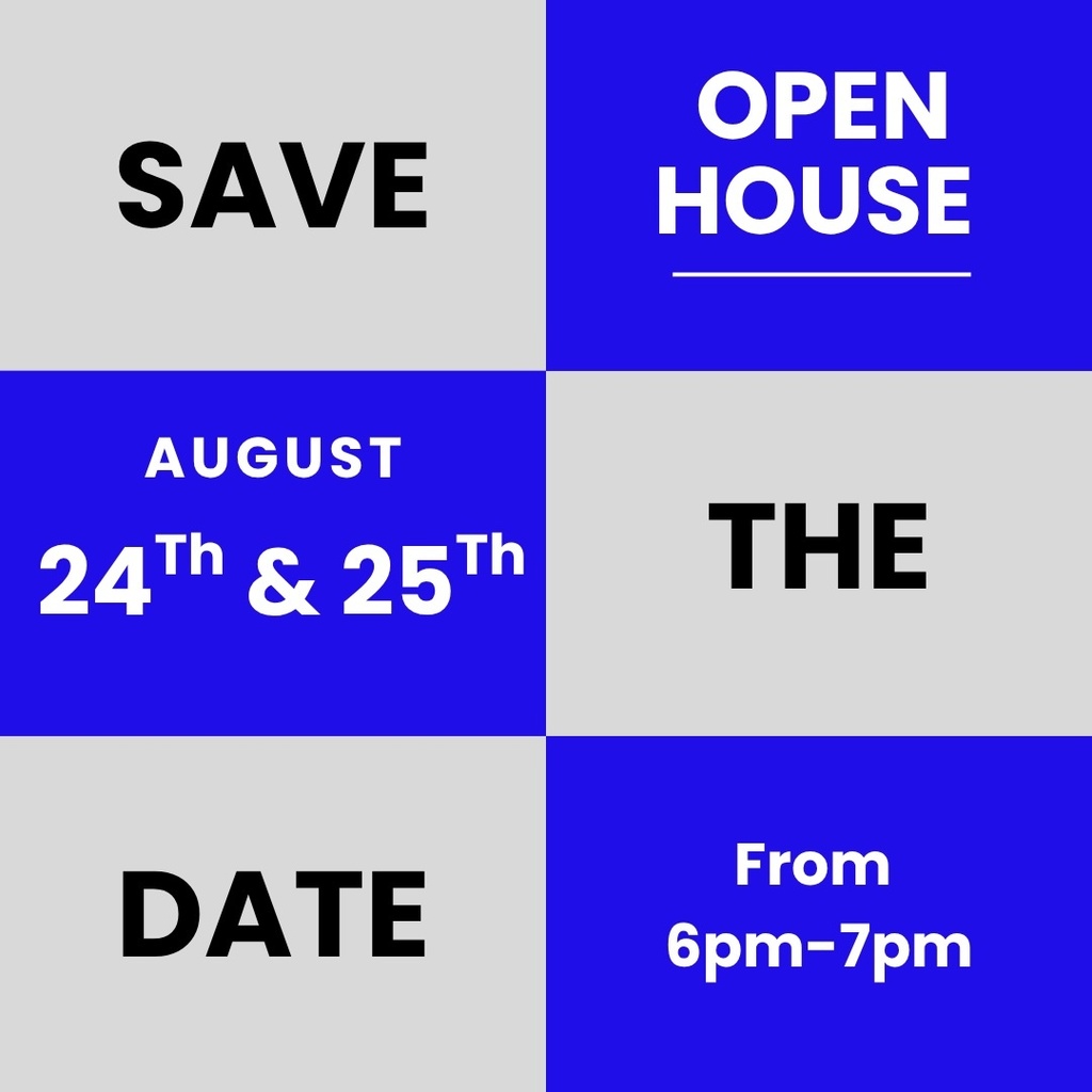 Open house August 24th and 25th 