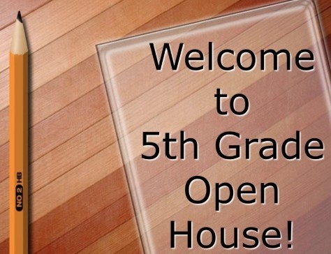 5th Grade Open House