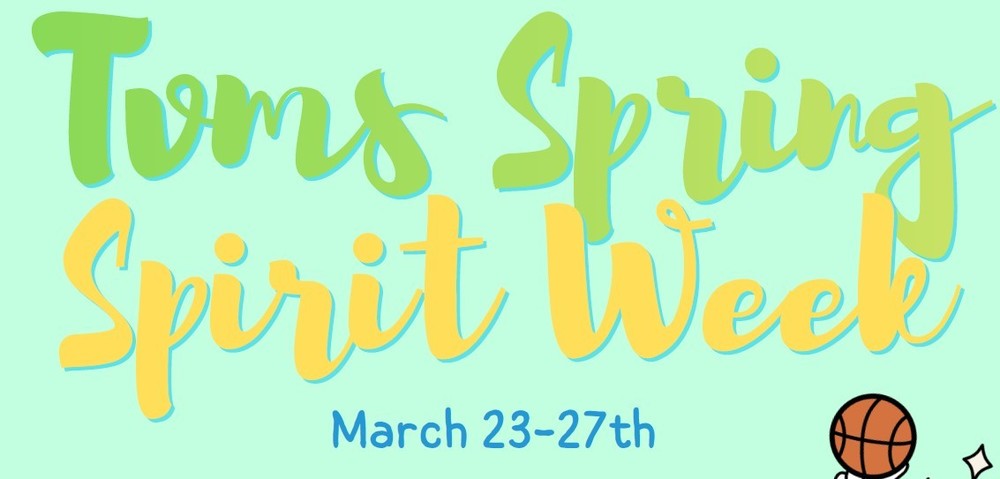 TVMS Spring Spirit Week