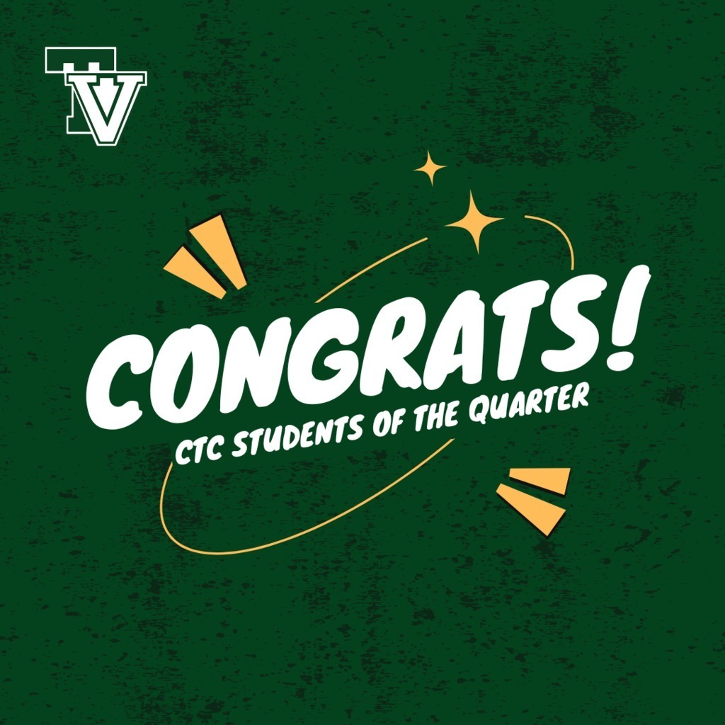 Congrats! CTC Students of the Quarter