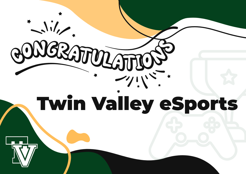 Congratulations Twin Valley eSports