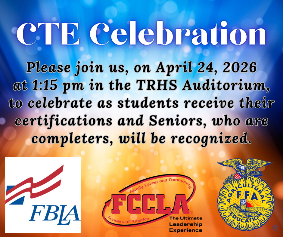 CTE Celebration on April 24, 2026 at 1:15 p.m.